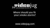 Where should you fit your smoke alarms?: Smoke Alarms