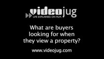 What are buyers looking for when they view a property?: Preparing For A Property Viewing