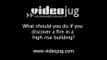 What should you do if you discover a fire in a high rise building?: In The Event Of A Fire