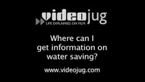 Where can I get information on water saving?: Saving Water