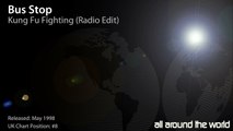 Bus Stop - Kung Fu Fighting (Radio Edit)