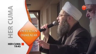 DERYADAN DAMLALAR CUMA 19:45te LÂLEGÜL TVde