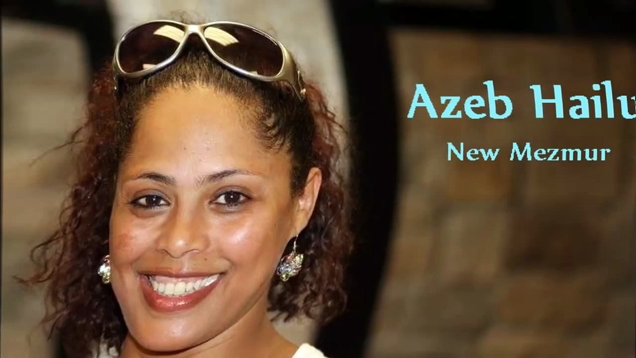 Azeb Hailu New 2014 Mezmur- የህይወቴ ዳኛ