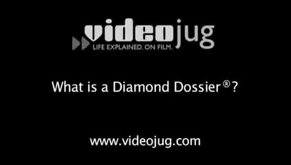 What is a Diamond Dossier?: Diamond Certification