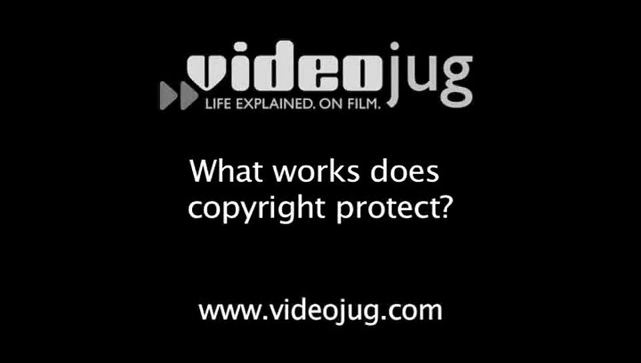 What works does copyright protect?: Copyrights