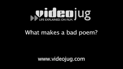 What makes a bad poem?: Poetry Basics