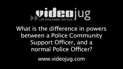 What is the difference in powers between a Police Community Support Officer, and a normal Police Officer?: The Police