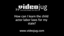 How can I learn the child actor labor laws for my state?: Working Hours For Child Actors