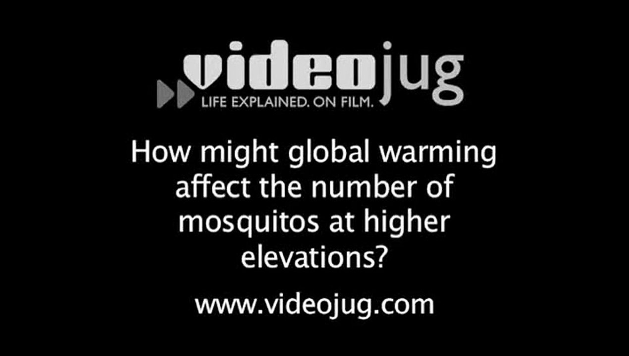 How might global warming affect the number of mosquitoes at higher elevations?: Global Warming And The Spread Of Disease And Famine