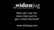 How can I use my Auto Club card to get a hotel discount?: Hotel Deals, Tips, And Tricks