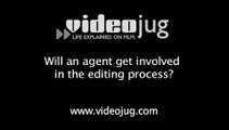 Will an agent get involved in the editing process?: Getting Published