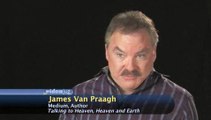 Will I come back to earth again after I die?: James Van Praagh On Life After Death