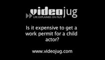 Is it expensive to get a work permit for a child actor?: After The Audition