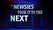 Disney's NEWSIES On Broadway - Get Up and Go!