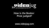 How is the Booker Prize judged?: Literary Prizes