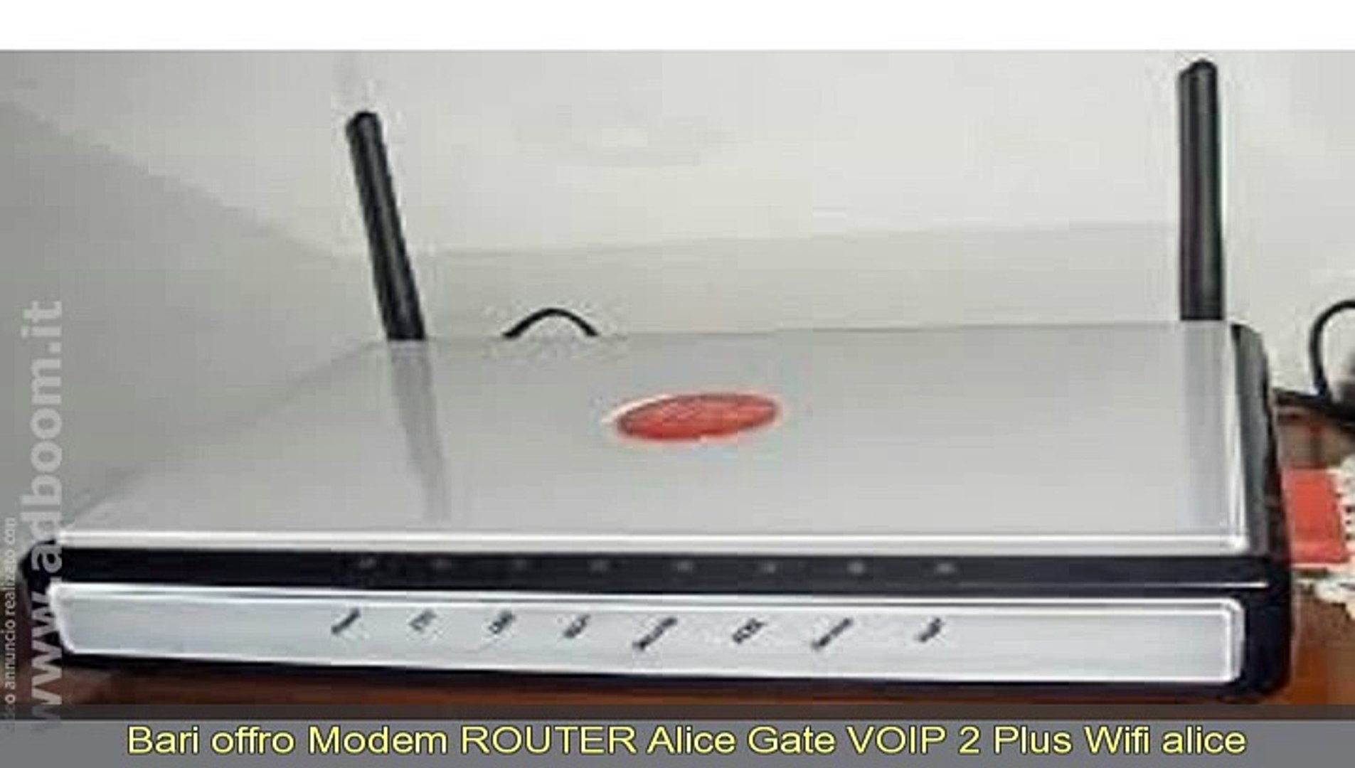 BARI, MODEM ROUTER ALICE GATE VOIP 2 PLUS WIFI EURO 14 - Video Dailymotion