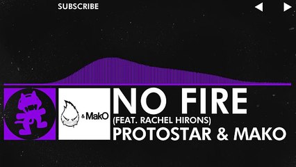 [Dubstep] - Protostar & MakO - No Fire (feat. Rachel Hirons) [Monstercat Release]