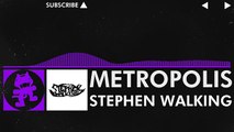 [Dubstep] - Stephen Walking - Metropolis [Monstercat Release]