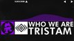 [Dubstep] - Tristam - Who We Are [Monstercat Release]