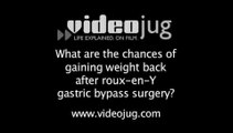 What are the chances of gaining weight after roux-en-Y gastric bypass surgery?: Roux-En-Y Gastric Bypass