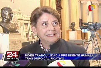 Piden tranquilidad a presidente Ollanta Humala tras duro calificativo