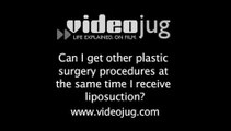 Can I get other plastic surgery procedures at the same time I receive liposuction?: Liposuction Recovery And Cost
