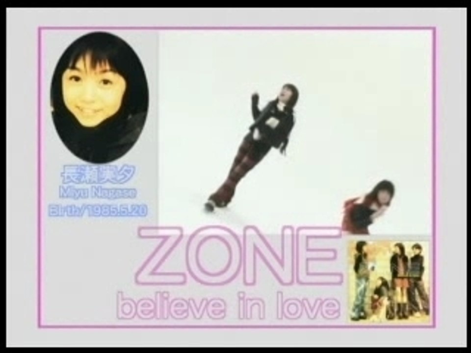 ZONE - Believe in Love