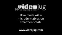 How much will a microdermabrasion treatment cost?: Microdermabrasion
