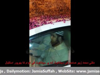 مفتی محمد زبیر صاحب کی سیالکوٹ آمد پر سیالکوٹ کی عوام کا بھرپور استقبال