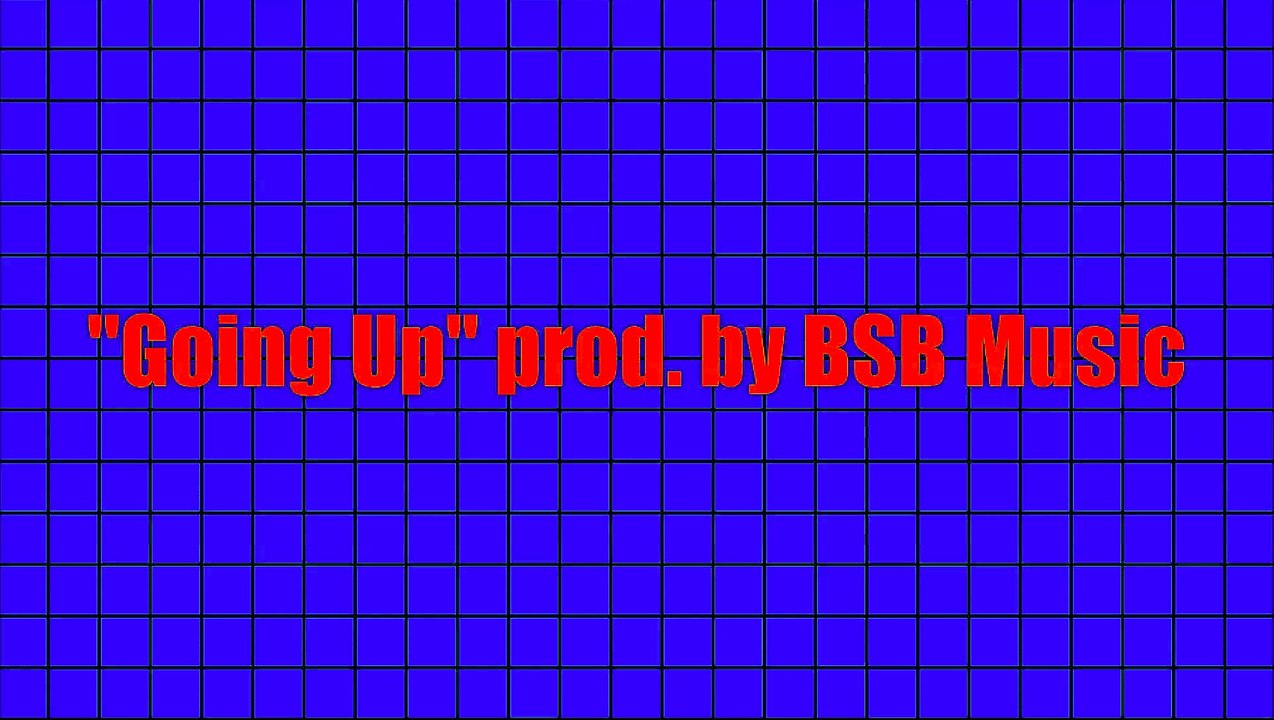 Going Up Instrumental (Possibly Finished)