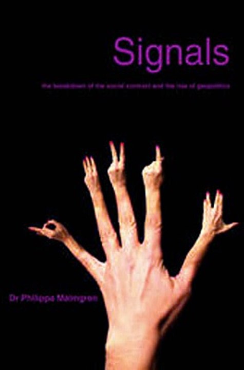 Download Signals The Breakdown of the Social Contract and the Rise of Geopolitics Ebook {EPUB} {PDF} FB2
