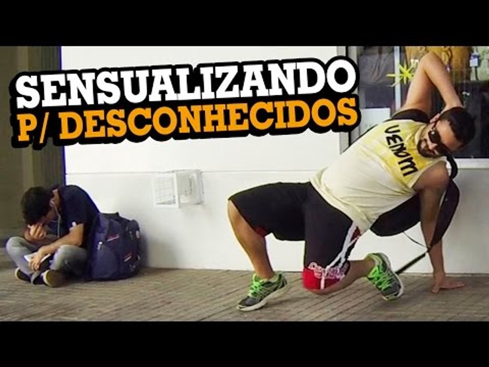 PEGADINHA: SENSUALIZANDO PARA DESCONHECIDOS - Stupidshow