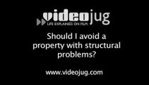 Should I avoid a property with structural problems?: Buying A Property