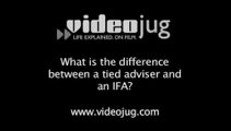 What is the difference between a tied adviser and an IFA?: Tied Advisors