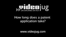 How long does a patent application take?: Applying For A Patent