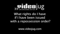 What rights do I have if I have been issued with a repossession order?: Stopping Repossession