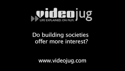 Tải video: Do building societies offer more interest?: Savings Accounts