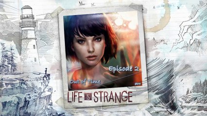 Life Is Strange (04-18) "Episode 2 Out Of Time (01/03)"