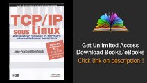 Download PDF TCPIP sous Linux Administrer rseaux et serveurs InternetIntranet sous Linux