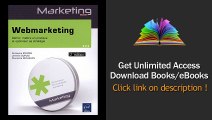 Download PDF Webmarketing - Dfinir mettre en pratique et optimiser sa stratgie 20