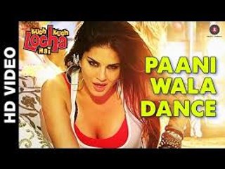 New Indian Song 2015 Paani Wala Dance - Kuch Kuch Locha Hai - Sunny Leone & Ram Kapoor