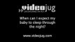 When can I expect my baby to sleep through the night?: Healthy Sleep For Babies