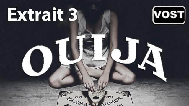 OUIJA - Extrait 3 Esprit, si tu es là [VOST|HD] (Epouvante-horreur)