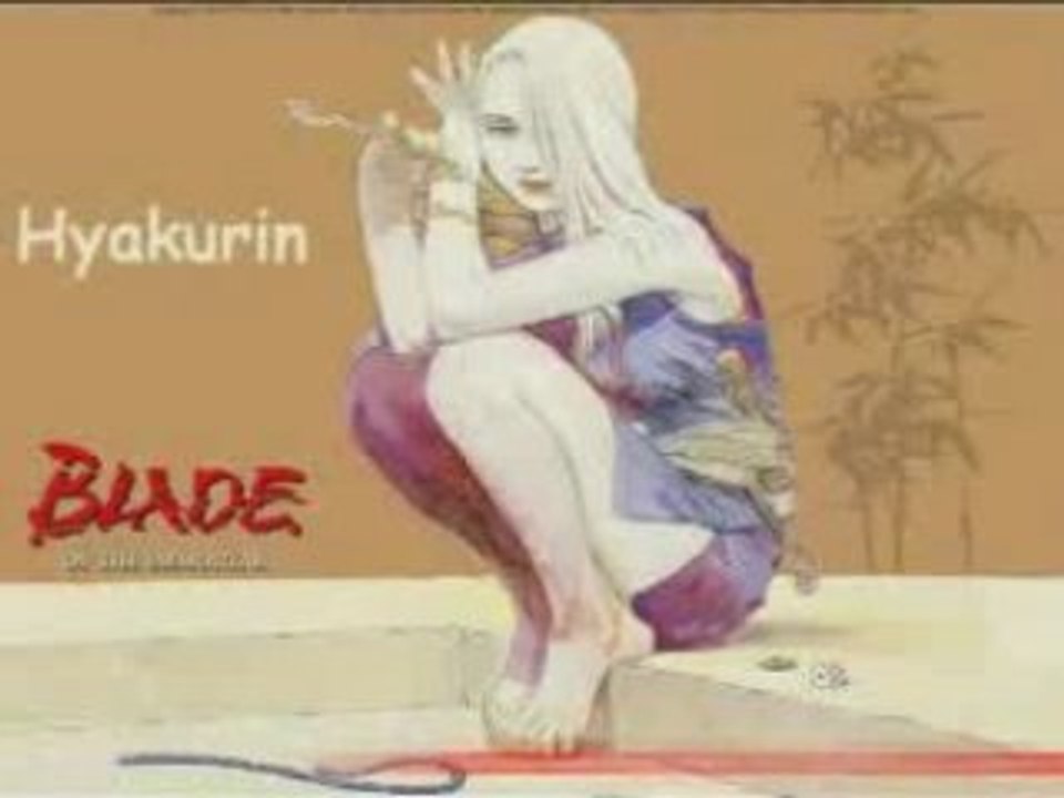 Hyakurin-l'habitant de l'infini( Mugen no Juunin )-AMV