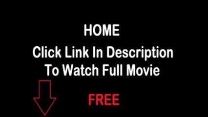Home Full Movie Online Streaming HD