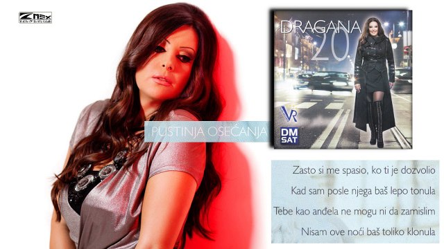 Dragana Mirkovic - Pustinja osecanja (Audio 2012)