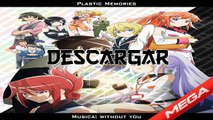 Descargar Plastic Memories Capitulos (02/??) Sub español (Mega)