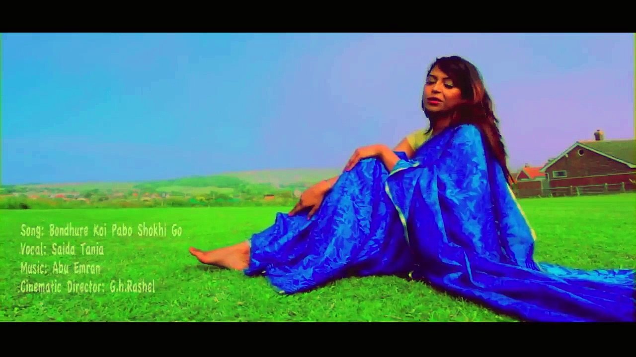 Bondhure Koi Pabo Bangla Song