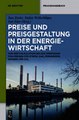 Download Preise und Preisgestaltung in der Energiewirtschaft Ebook {EPUB} {PDF} FB2
