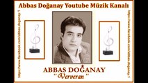 Abbas Doğanay - Ververan